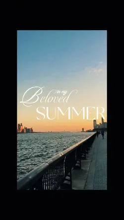 in my beloved summer