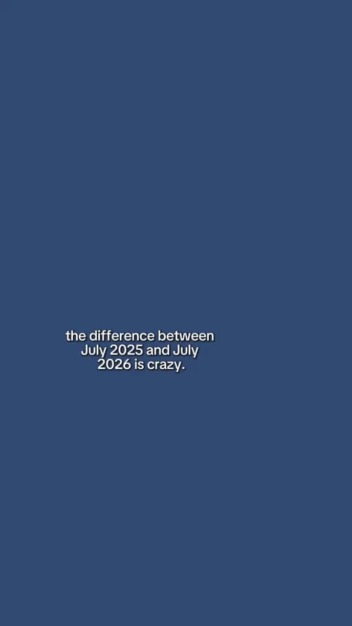 July 2025 Vs 2026
