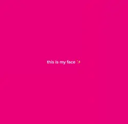 thisismyface
