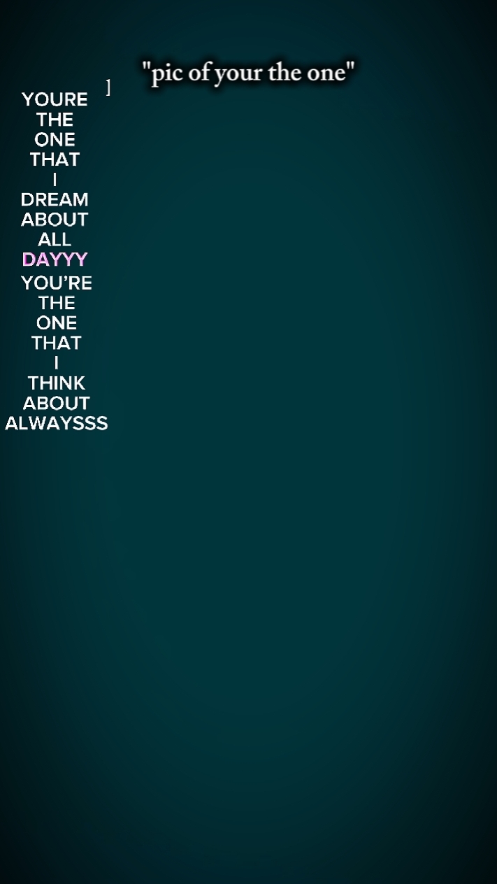 your the one...... 