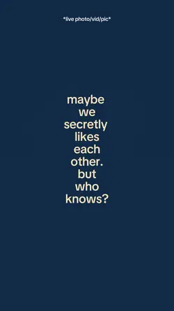 Maybewesecretlylikes