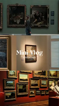 minivlog “museum”