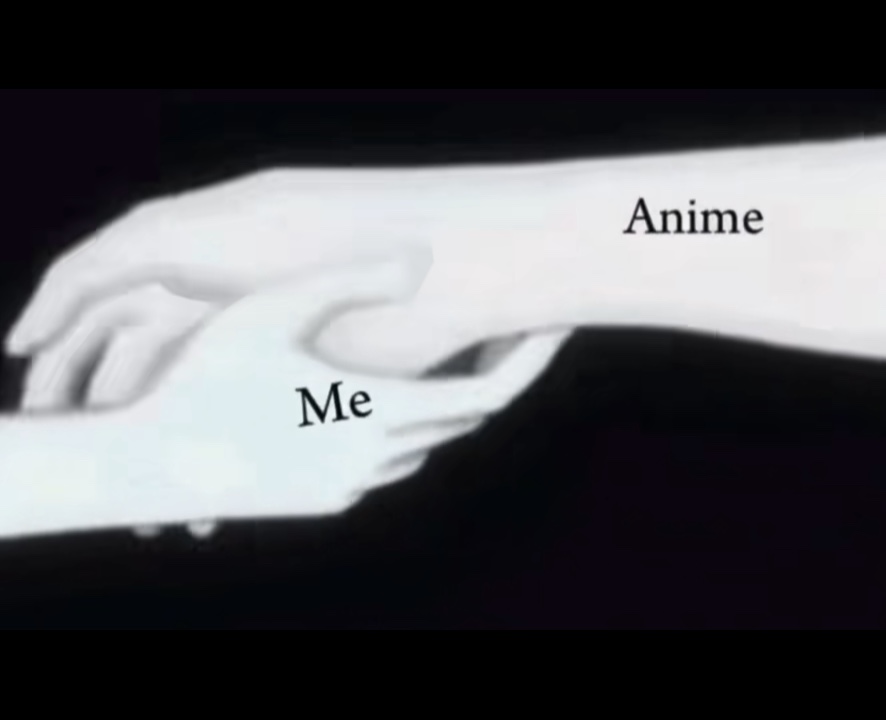 Anime saved me 🥹