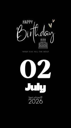 BIRTHDAY 02 JULY