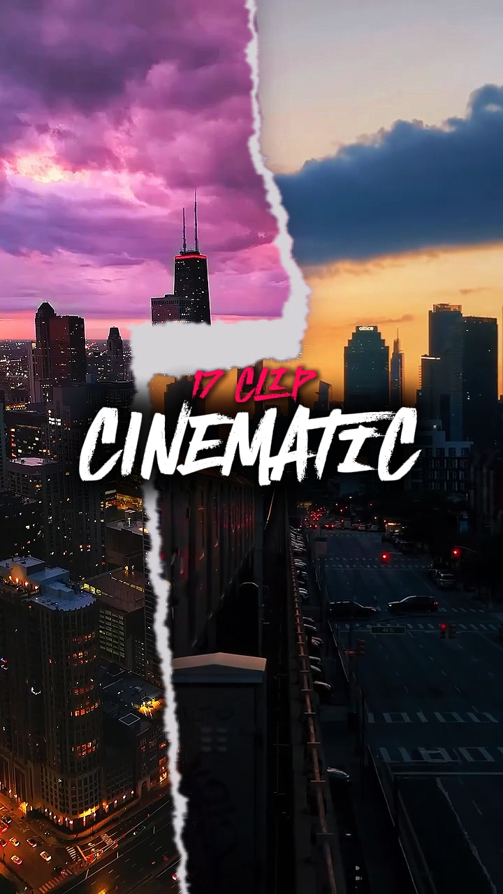 17 clip cinematic 