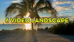 6 video landscape