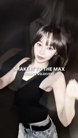 Shake It To The Max