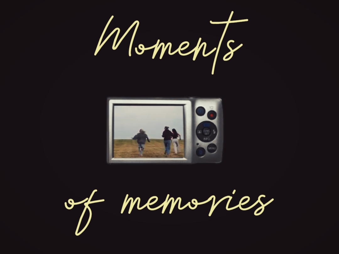 moments of memories