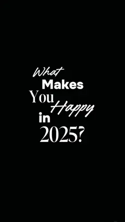 What Makes You Happy