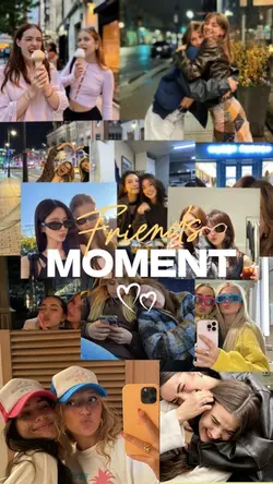 Friend moments