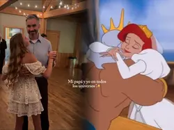 Mi papá y yo