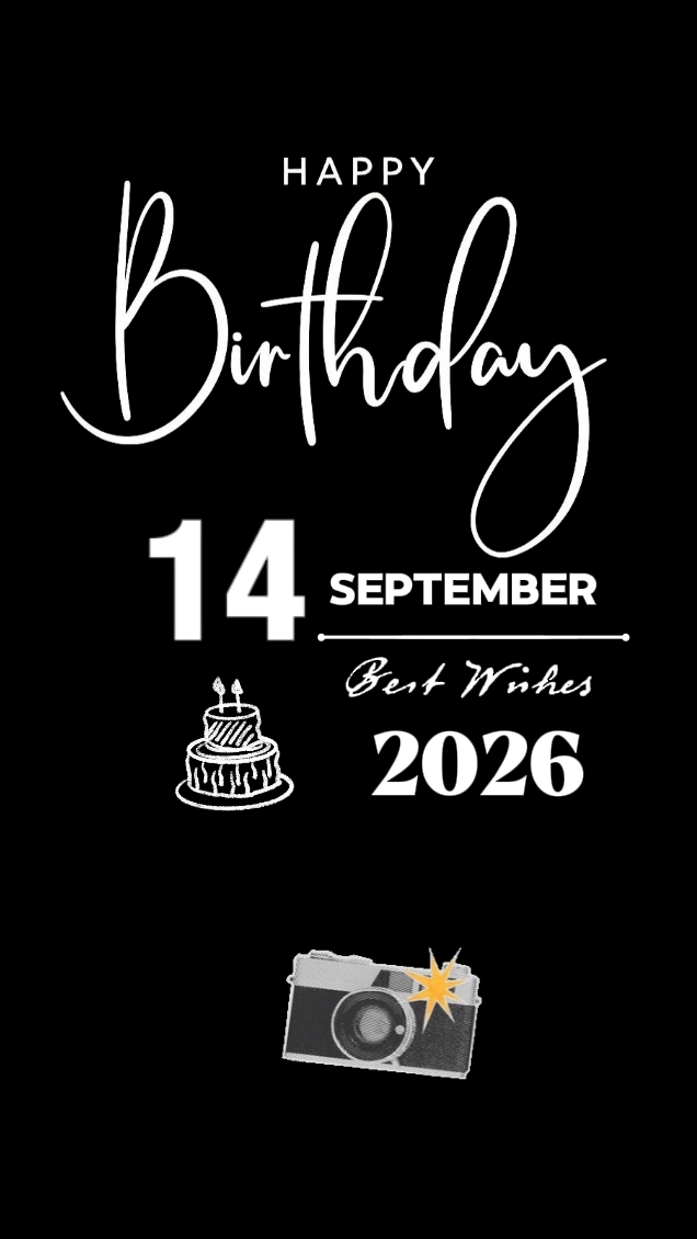 b'day 14 September 