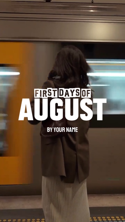 First day of august