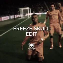 FREEZE + SKULL EDIT