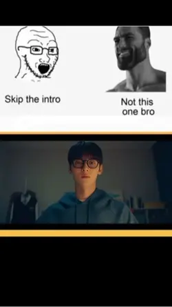 Skip the intro