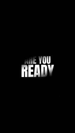 Are you ready?