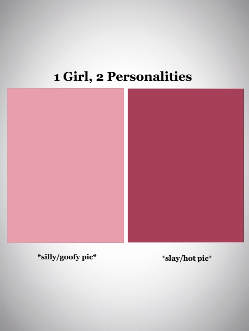 1 girl2personalities