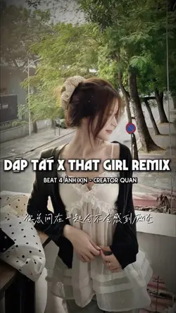 Dập Tắt x That Girl