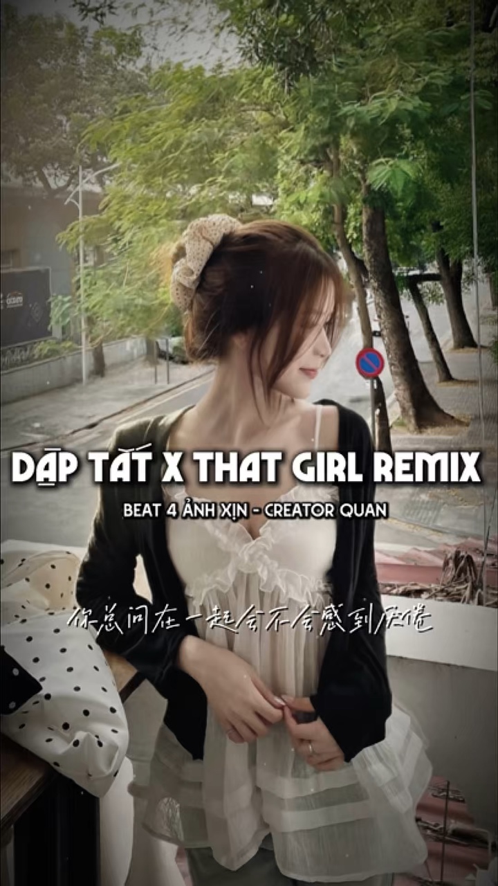 Dập Tắt x That Girl