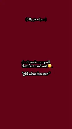 Face card..😻✨