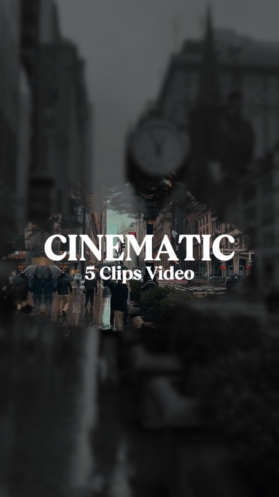 cinematic 5 clips