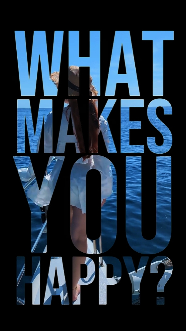 what makes you happy