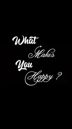what makes you happy