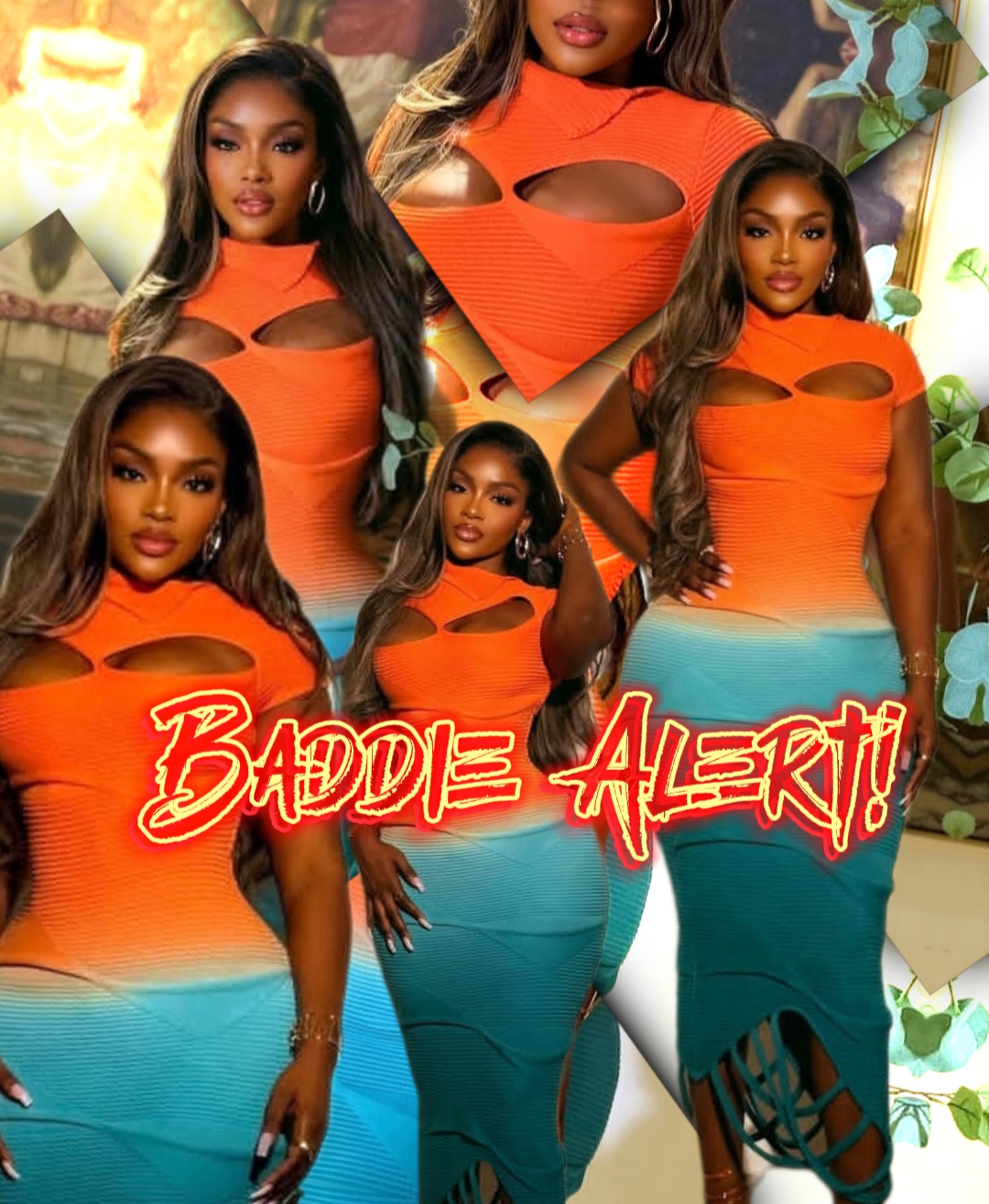Baddie Alert