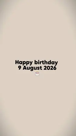 Birthday 9 August 