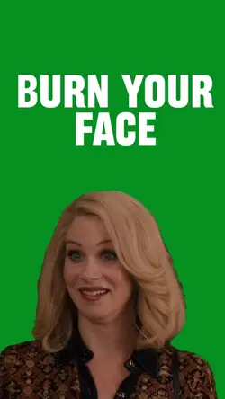 Burn Your Face