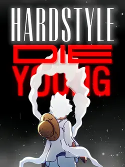 DIE YOUNG HARDSTYLE