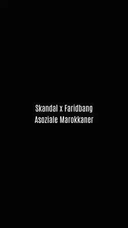 Skandal x Faridbang