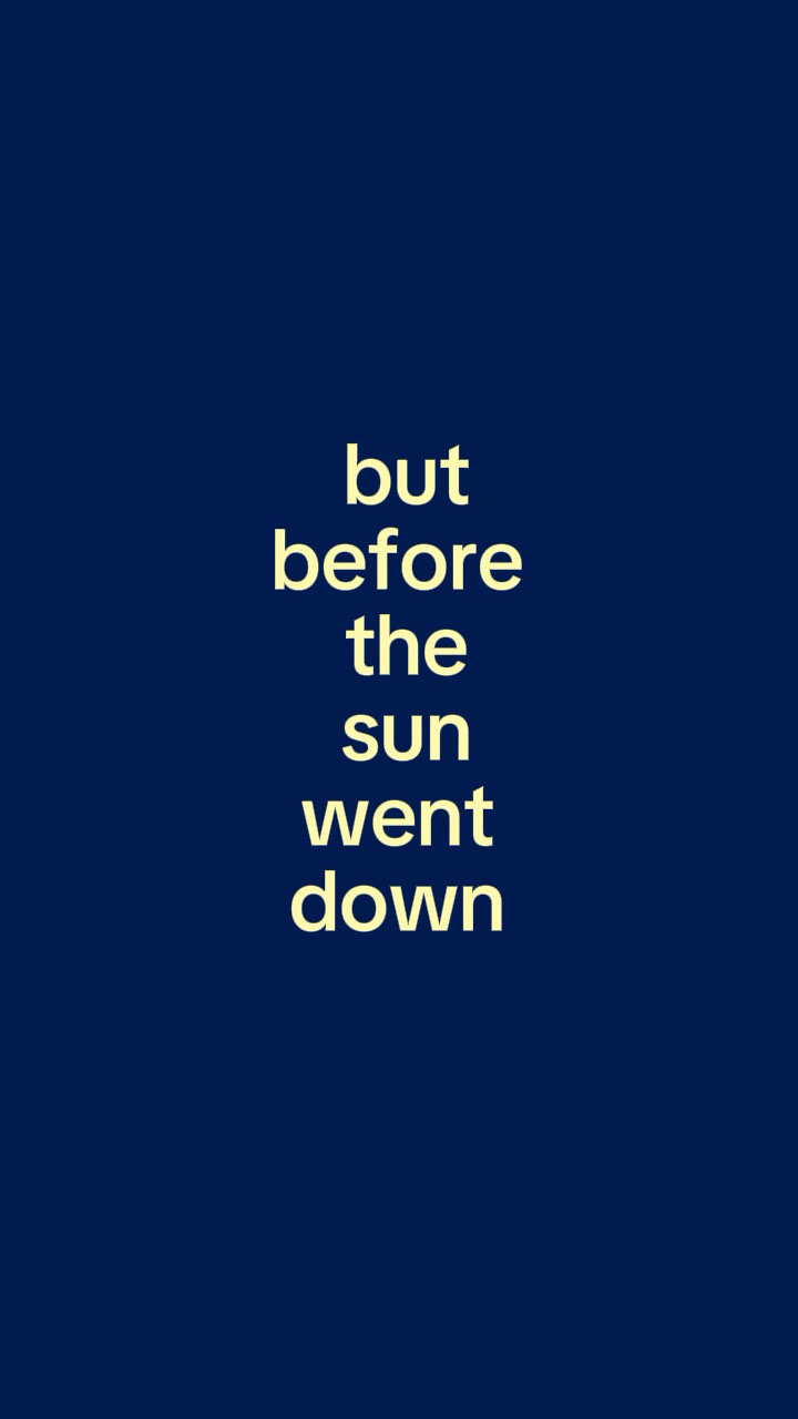 Butbeforethesunwent