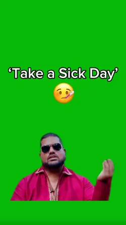 Sick Days 🤒