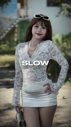 SLOW