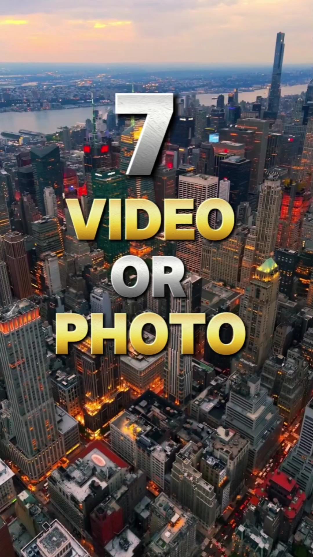 7 video or photo