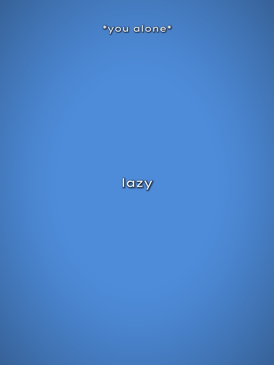 Lazy Confession 