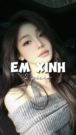 EM XINH