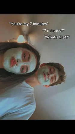 You’re my 7 minutes 