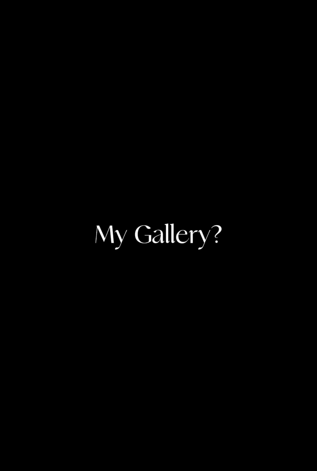 MINHA GALERIA?