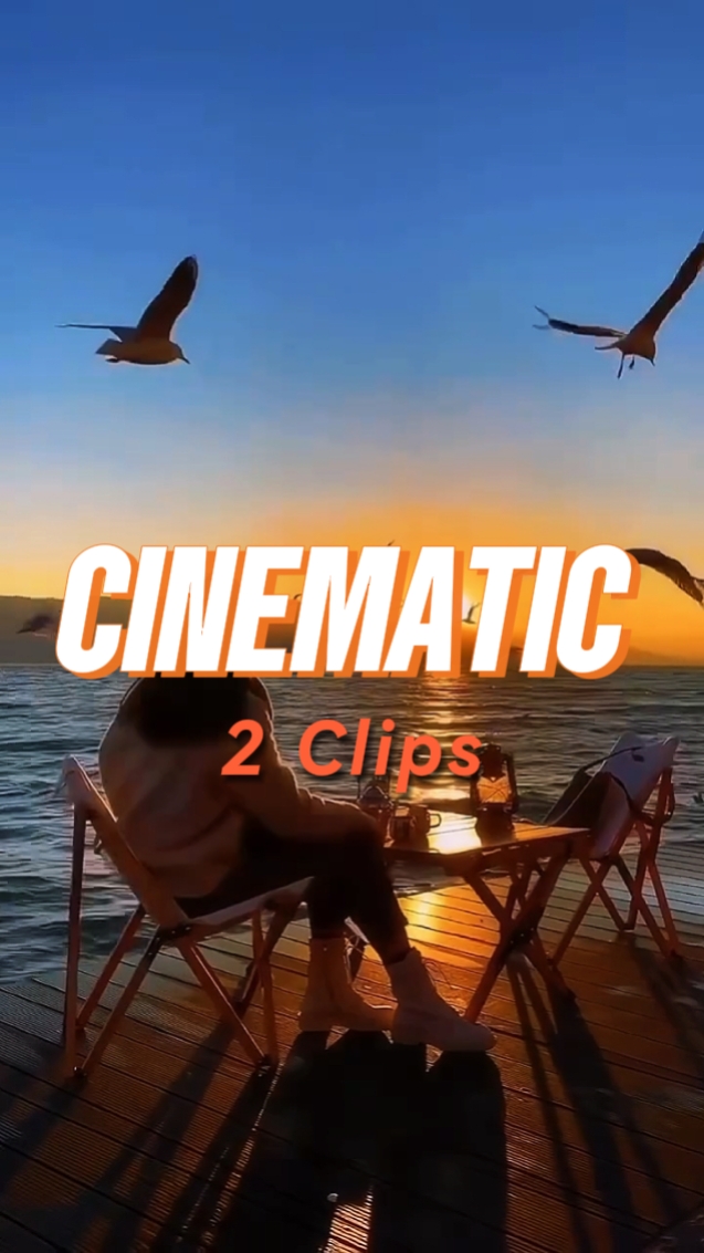 Cinematic 2 Clips