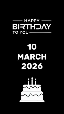 MARCH 10 BIRTHDAY