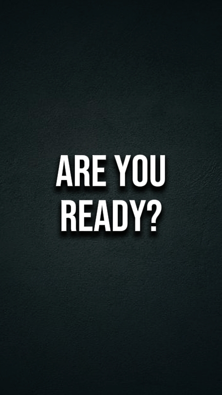 Are You Ready?