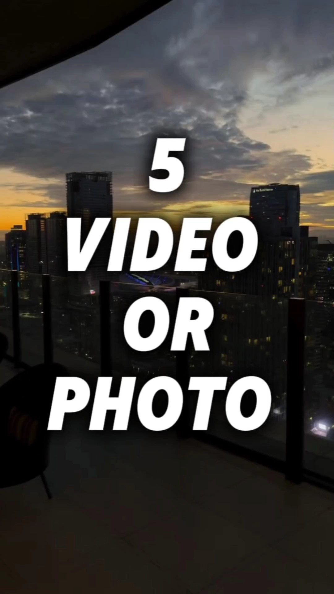 5 vídeo ou foto