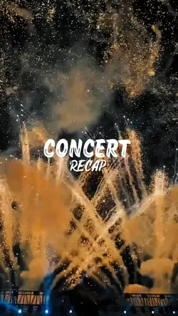 Concert Recap