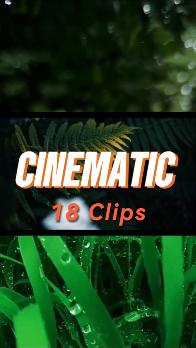 Cinematic 18 Clips