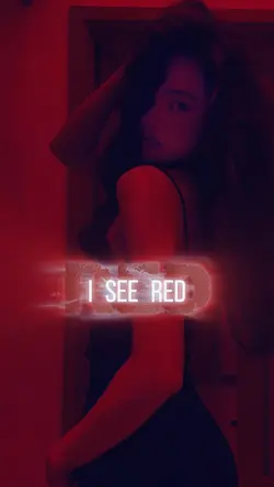 I SEE RED