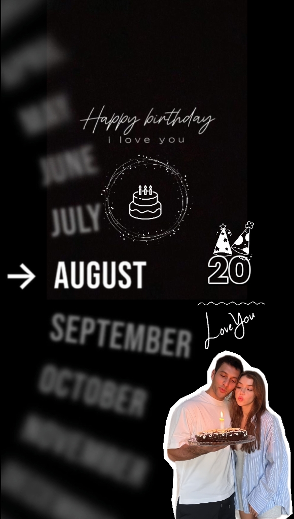 BDAY LOVE 20 AUGUST
