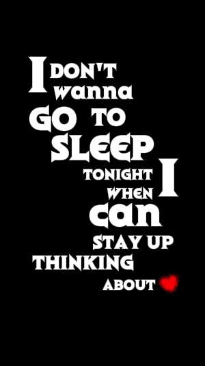 DON'T WANNA SLEEP