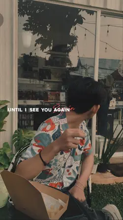 untill i see you